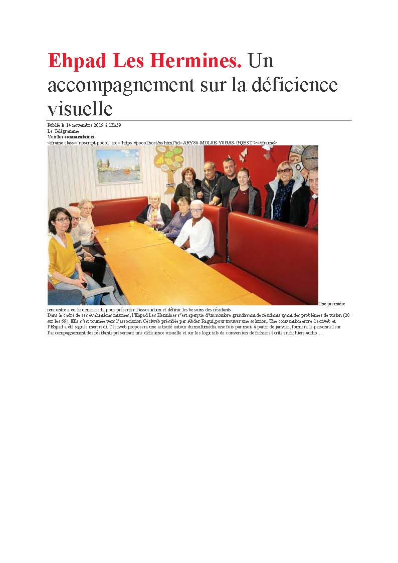 Article du Télégramme intitulé :Ephad les Hermines: un accompagnement sur la déficience visuelle.